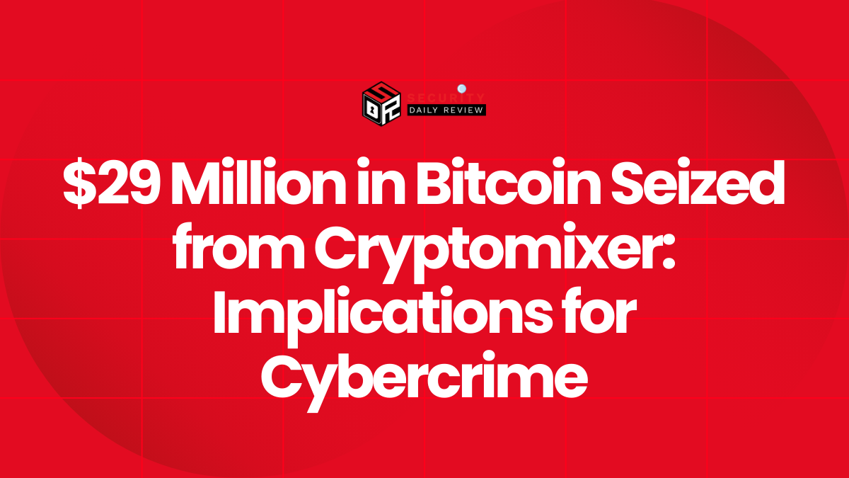 $29 Million in Bitcoin Seized from Cryptomixer Implications for Cybercrime