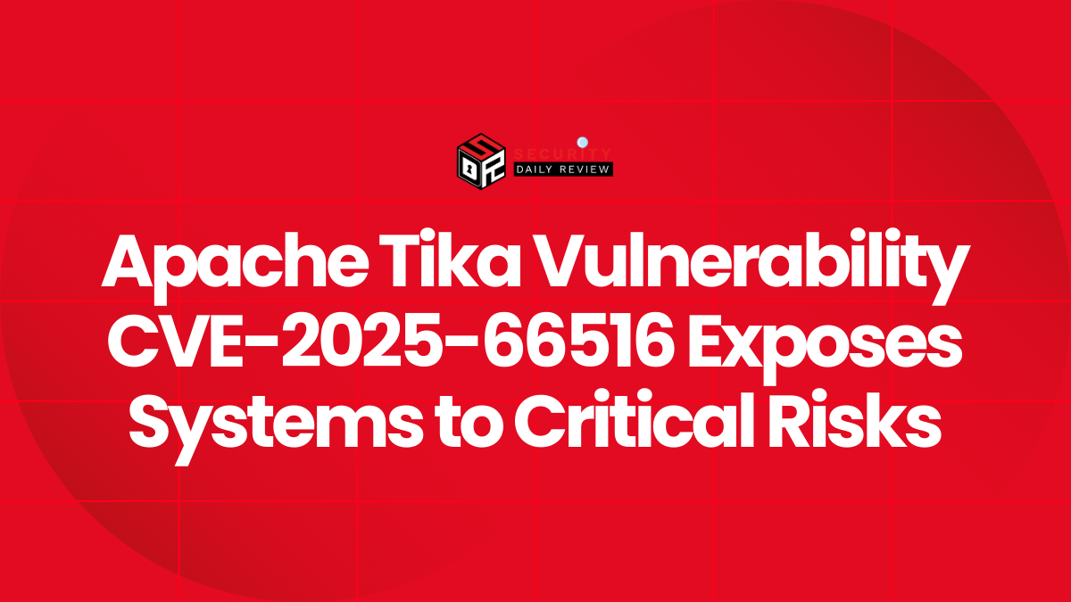 Apache Tika Vulnerability CVE-2025-66516 Exposes Systems to Critical Risks