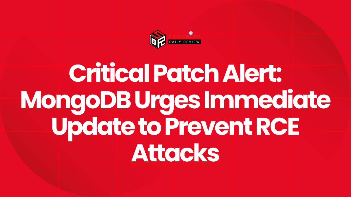 Critical Patch Alert MongoDB Urges Immediate Update to Prevent RCE Attack