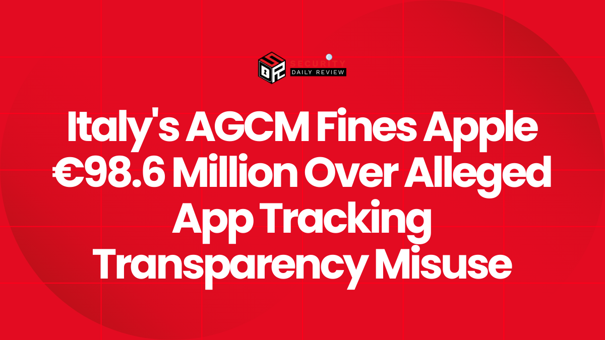 Italy's AGCM Fines Apple €98.6 Million Over Alleged App Tracking Transparency Misuse