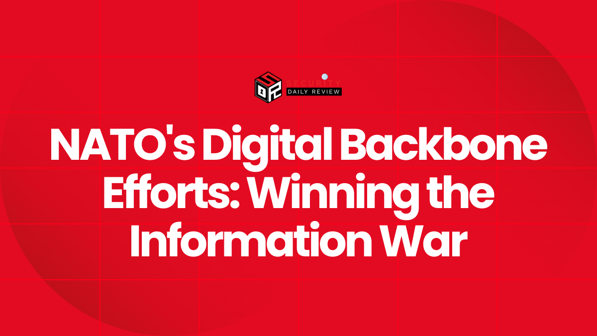 NATO's Digital Backbone Efforts Winning the Information War