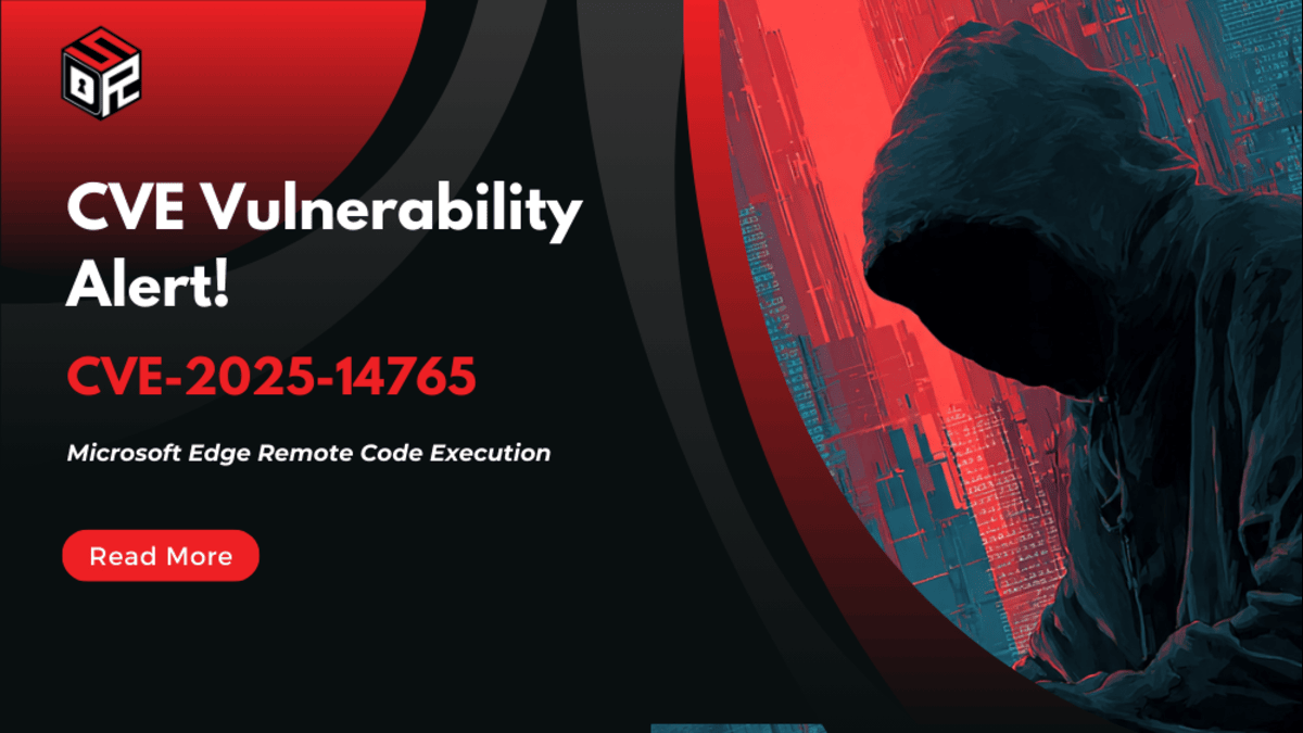 CVE Vulnerability Alert! CVE-2025-14765 & CVE-2025-14766 – Microsoft Edge Remote Code Execution