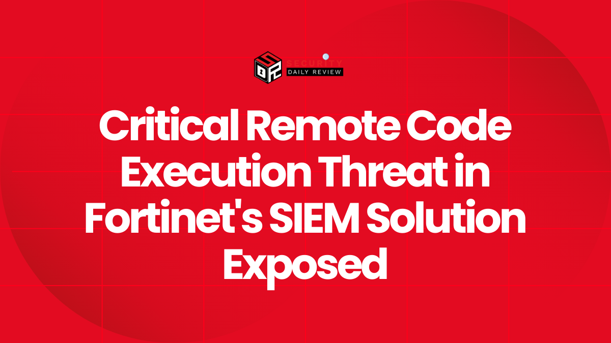 Critical Remote Code Execution Threat in Fortinet's SIEM Solution Exposed
