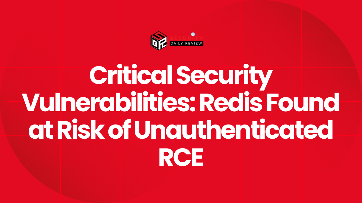 Critical Security Vulnerabilities Redis Found at Risk of Unauthenticated RCE