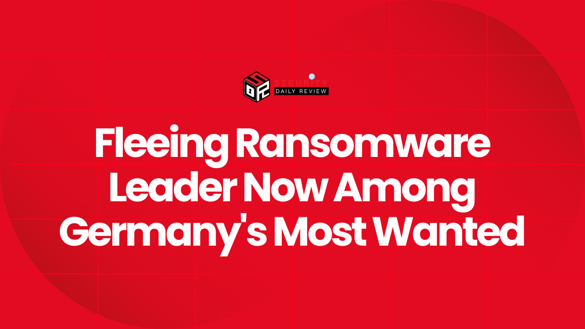 Fleeing Ransomware Leader Now Among Germany's Most Wanted