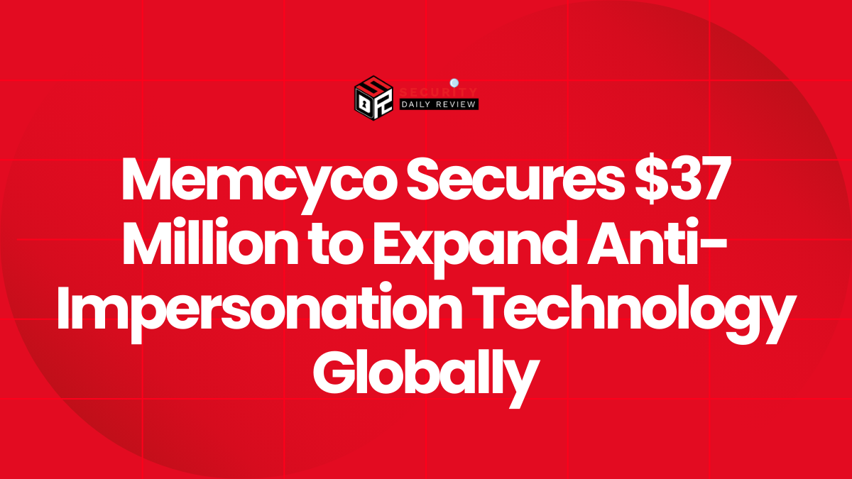 Memcyco Secures $37 Million to Expand Anti-Impersonation Technology Globally