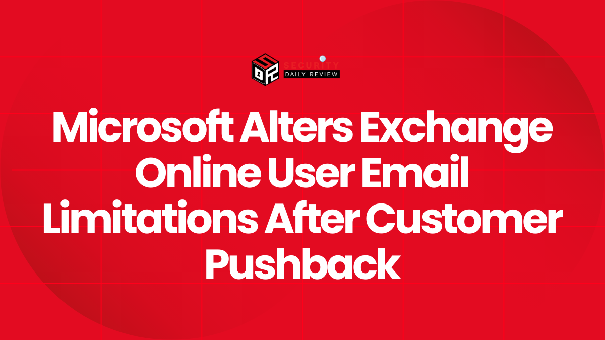 Microsoft Alters Exchange Online User Email Limitations After Customer Pushback