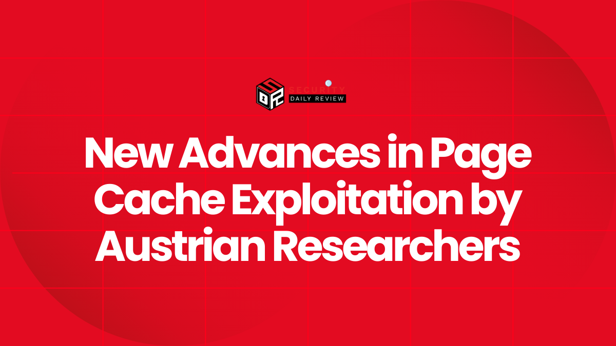 New Advances in Page Cache Exploitation by Austrian Researchers