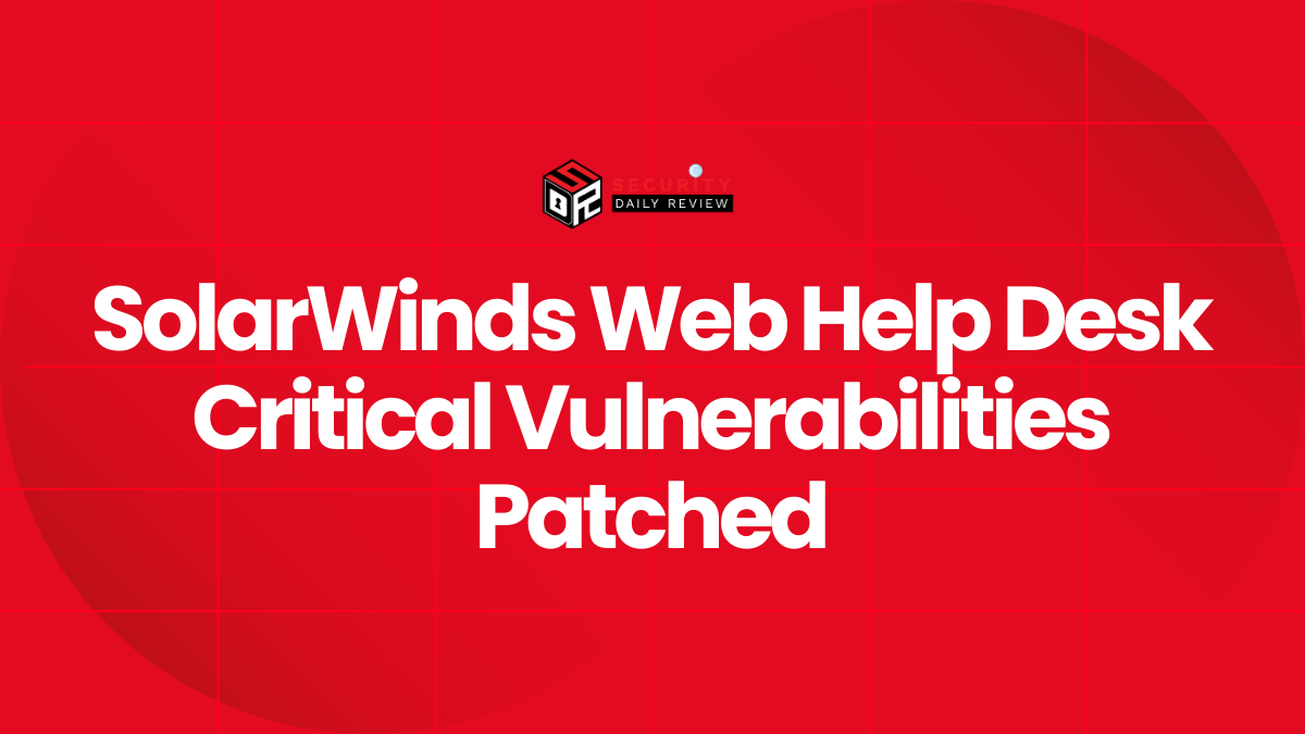 SolarWinds Web Help Desk Critical Vulnerabilities Patched