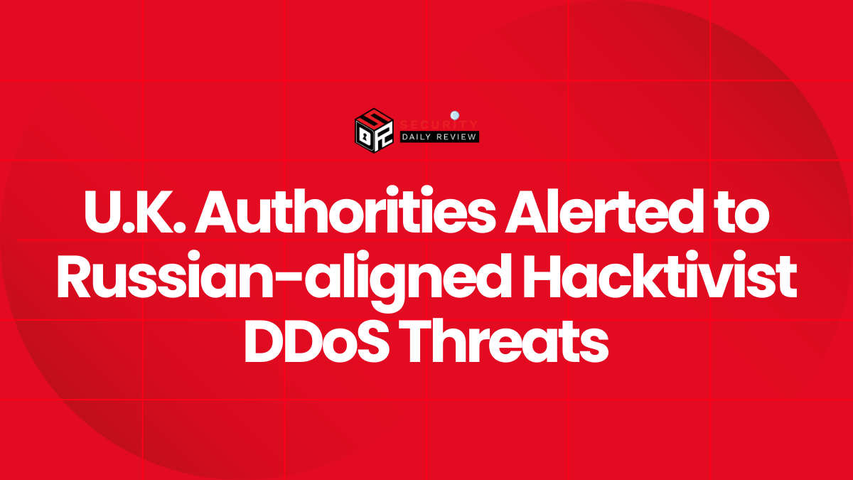 U.K. Authorities Alerted to Russian-aligned Hacktivist DDoS Threats