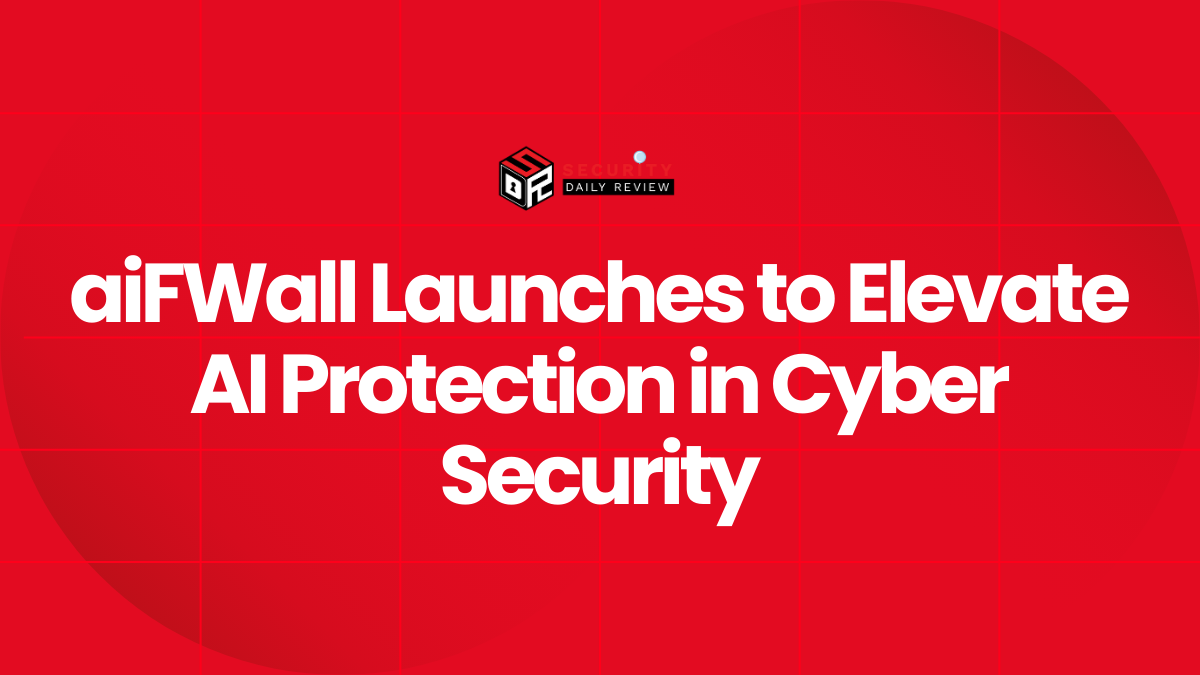 aiFWall Launches to Elevate AI Protection in Cyber Security