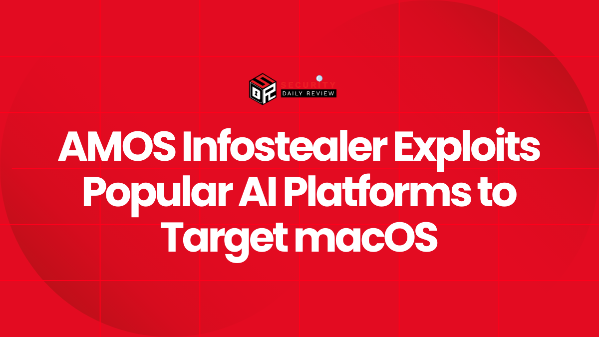 AMOS Infostealer Exploits Popular AI Platforms to Target macOS