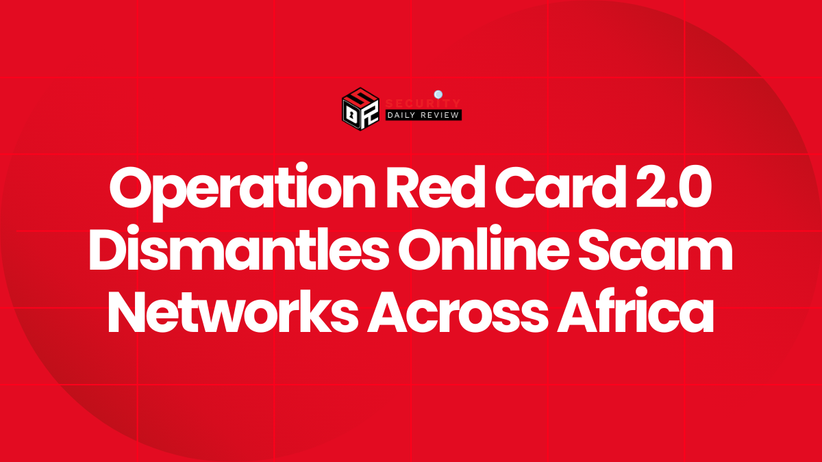 Operation Red Card 2.0 Dismantles Online Scam Networks Across Africa