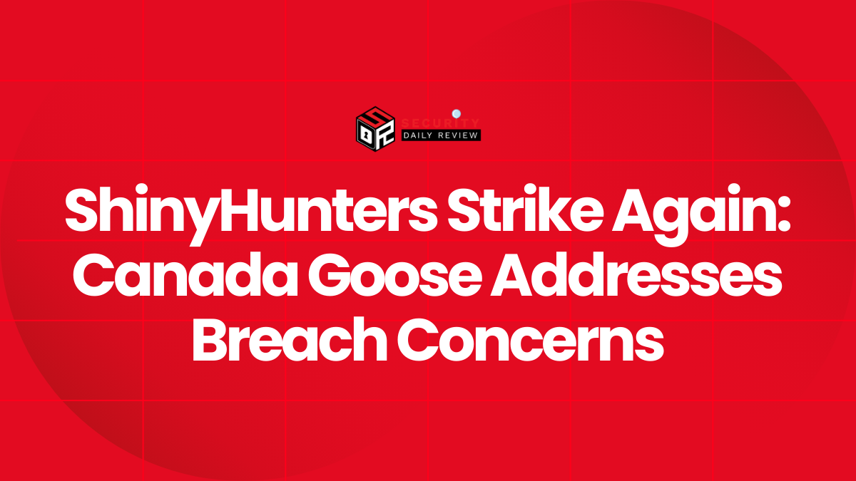 ShinyHunters Strike Again Canada Goose Addresses Breach Concerns