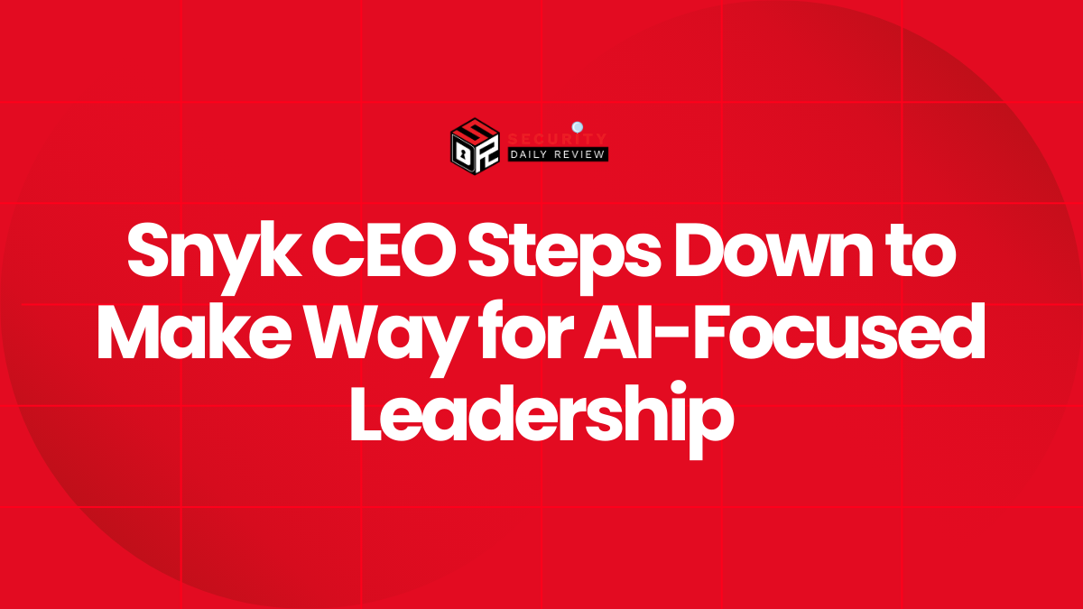 Snyk CEO Steps Down to Make Way for AI-Focused Leadership