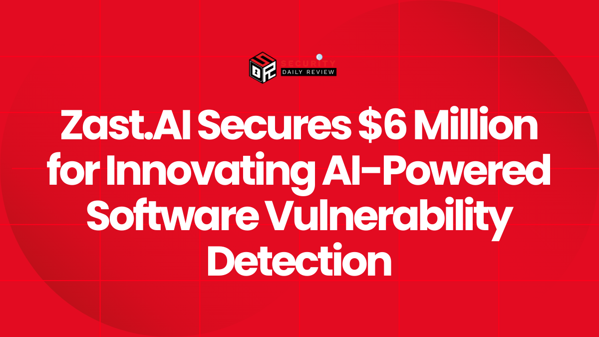 Zast.AI Secures $6 Million for Innovating AI-Powered Software Vulnerability Detection