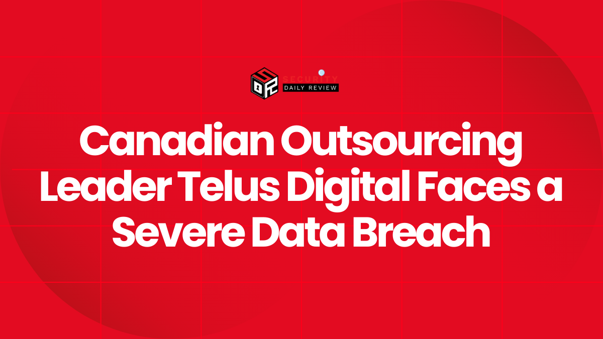 Canadian Outsourcing Leader Telus Digital Faces a Severe Data Breach