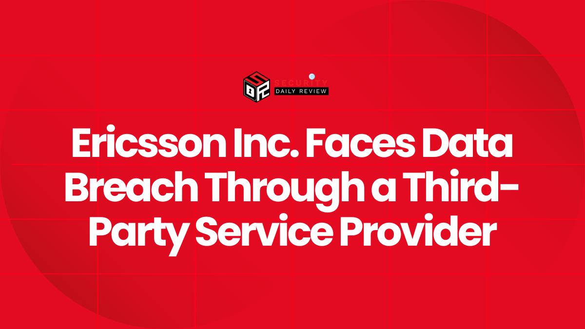 Ericsson Inc. Faces Data Breach Through a Third-Party Service Provider