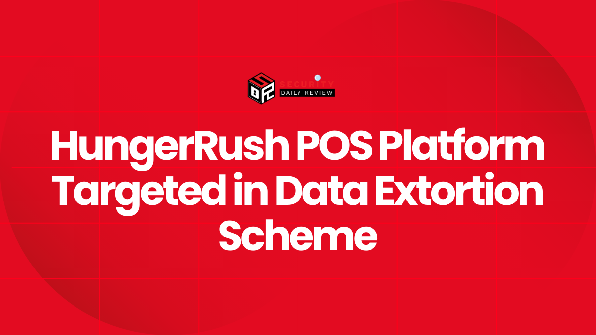 HungerRush POS Platform Targeted in Data Extortion Scheme