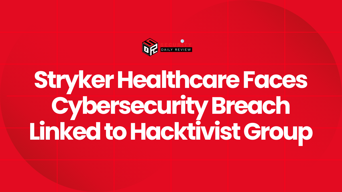 Stryker Healthcare Faces Cybersecurity Breach Linked to Hacktivist Group