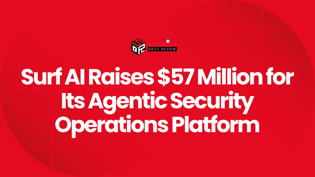 Surf AI Raises $57 Million for Its Agentic Security Operations Platform ...