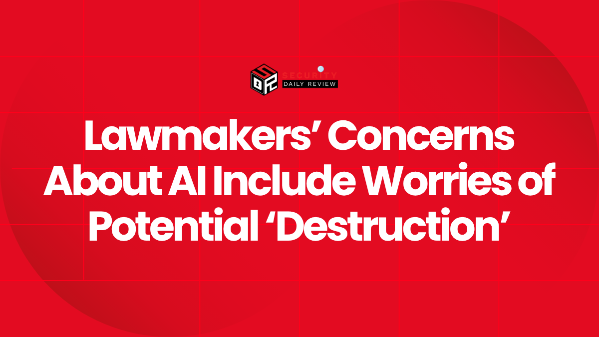 Lawmakers' Concerns About AI Include Worries of Potential 'Destruction'