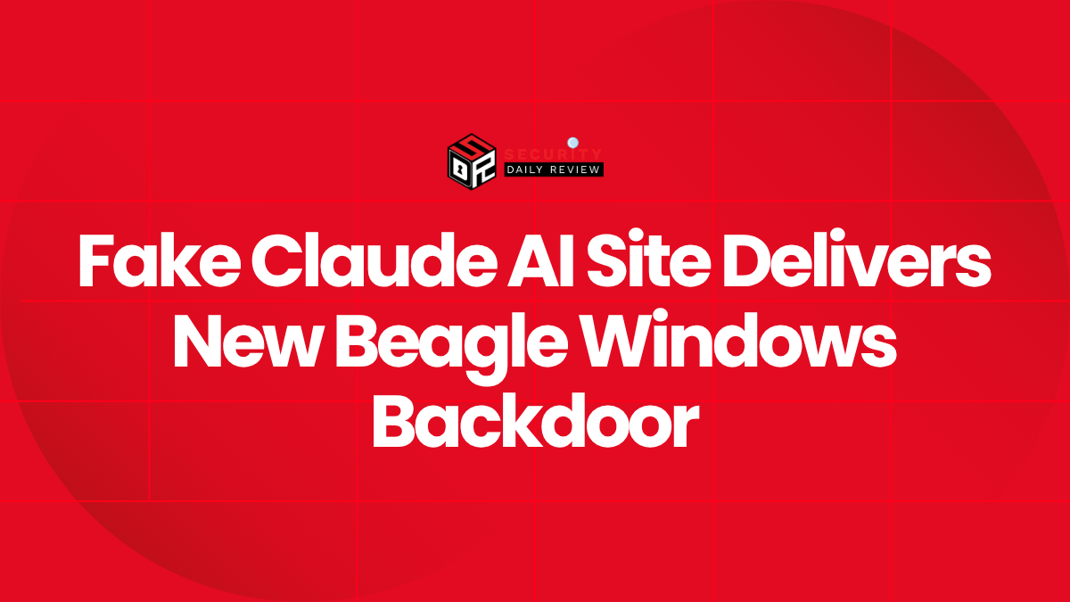 Fake Claude AI Site Delivers New Beagle Windows Backdoor