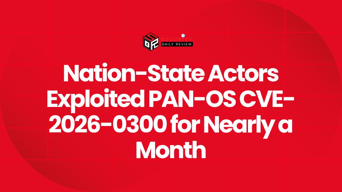 Nation-State Actors Exploited PAN-OS CVE-2026-0300 for Nearly a Month