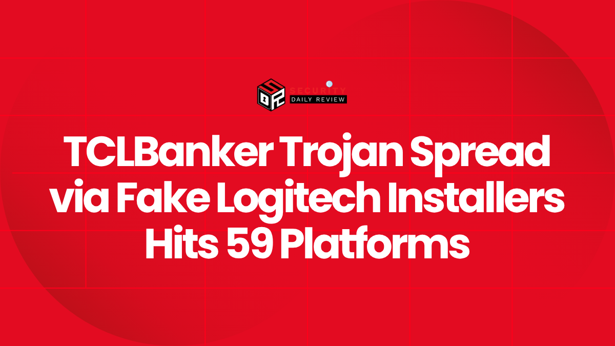 TCLBanker Trojan Spread via Fake Logitech Installers Hits 59 Platforms