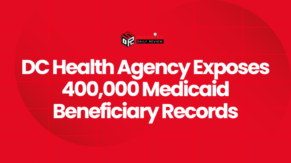 DC Health Agency Exposes 400,000 Medicaid Beneficiary Records Online